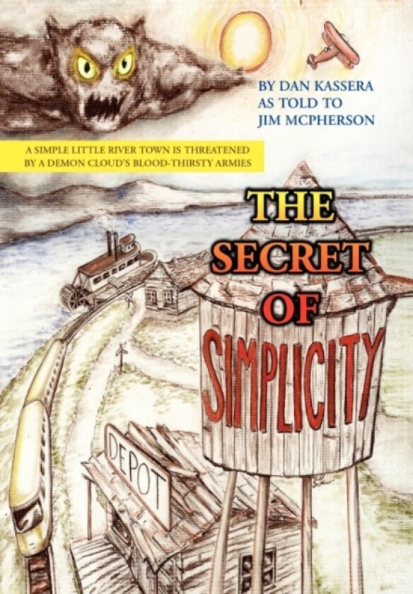 The Secret of Simplicity av Dan Kassera (Paperback)