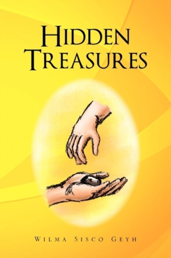 Hidden Treasures av Wilma Sisco Geyh (Paperback)