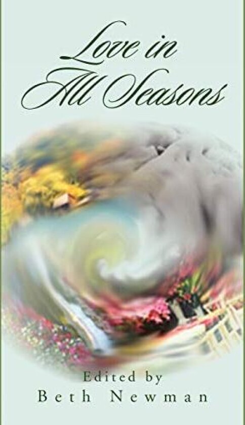 Love in All Seasons av Beth Newman (Paperback)