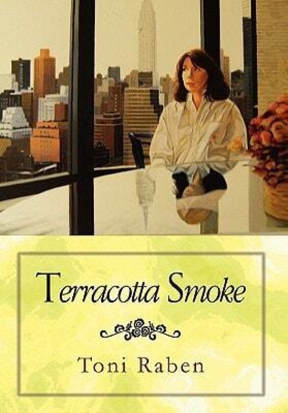 Terracotta Smoke av Toni Raben (Hardcover)