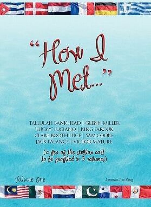 How I Met... av Jimmie Joe King (Hardcover)