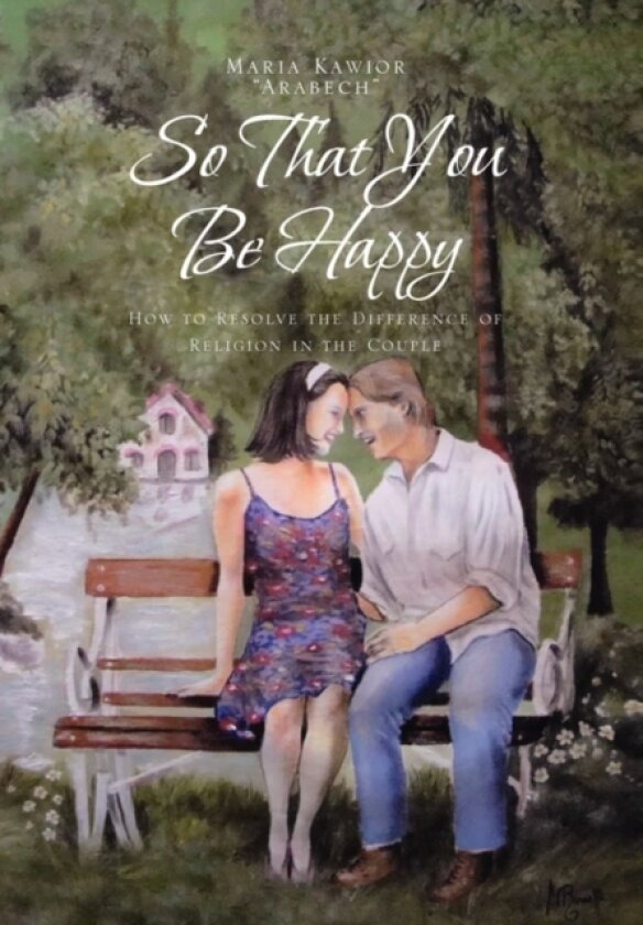 So That You Be Happy av Maria Kawior ''Arabech'' (Hardcover)