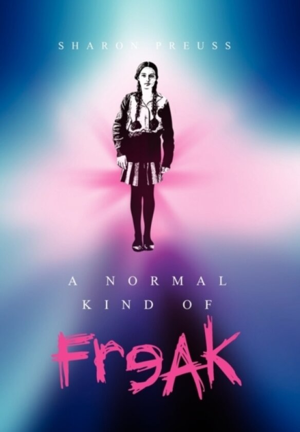 A Normal Kind of Freak av SHARON PREUSS (Hardcover)