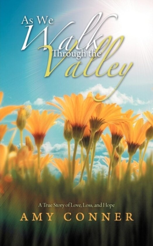 As We Walk Through the Valley av Amy Conner (Paperback)