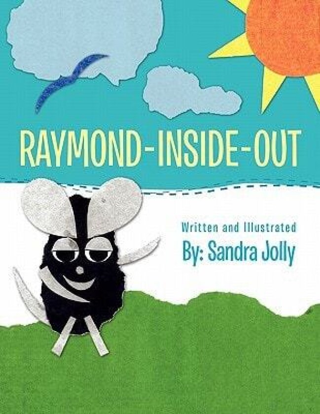 Raymond - Inside - Out av Sandra Jolly (Paperback)