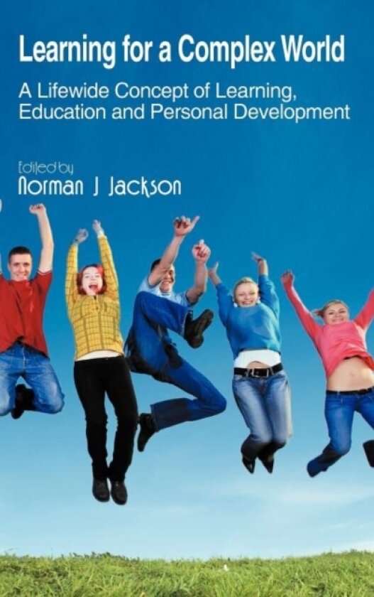 Learning for a Complex World av Norman Jackson (Hardcover)