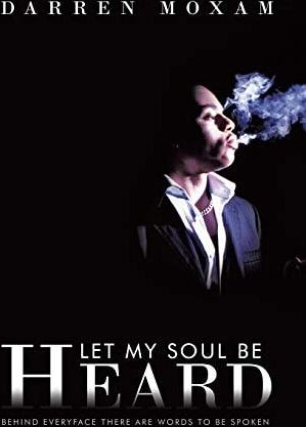 Let My Soul Be Heard av Darren Moxam (Paperback)