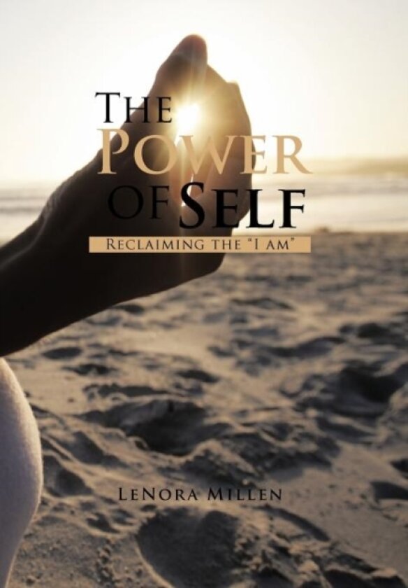The Power of Self av LeNora Millen (Hardcover)