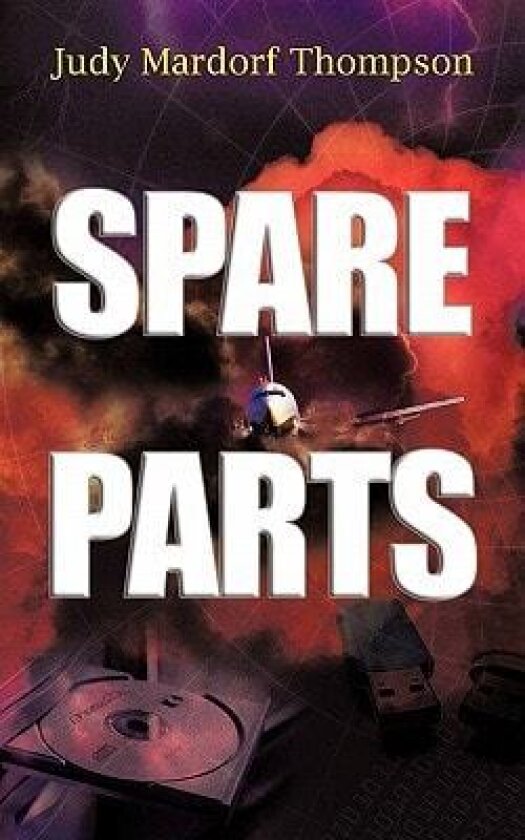 Spare Parts av Judy Mardorf Thompson (Paperback)
