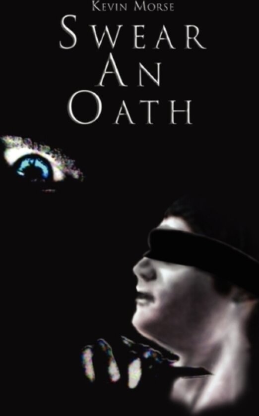 Swear an Oath av Kevin Morse (Paperback)