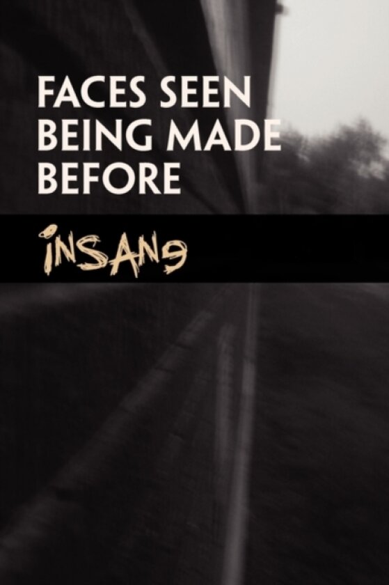 Faces Seen Being Made Before av Insane (Paperback)