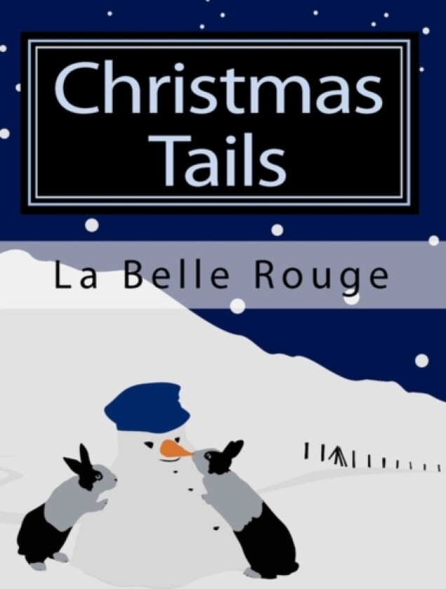 Christmas Tails av La Belle Rouge (Paperback)