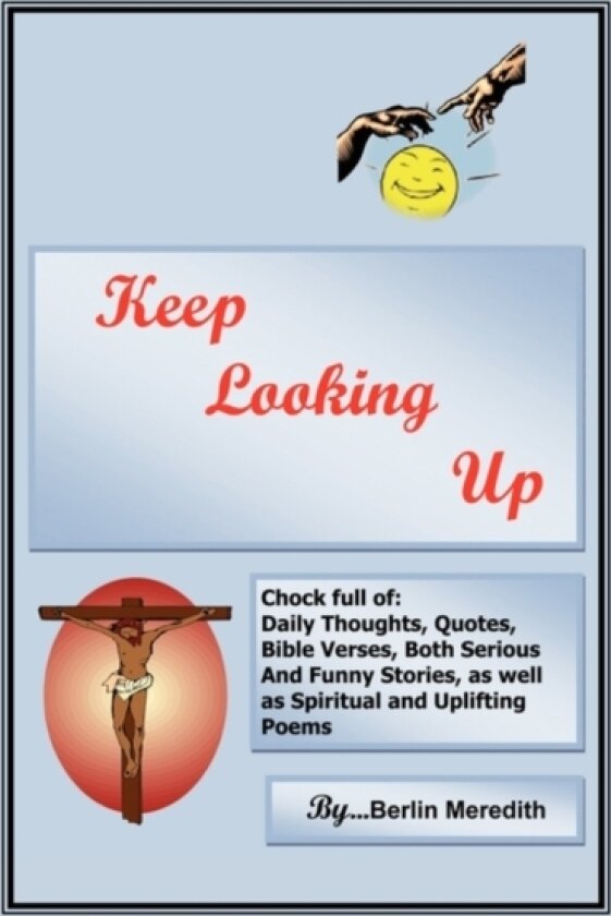 Keep Looking Up av Berlin R Meredith (Paperback)
