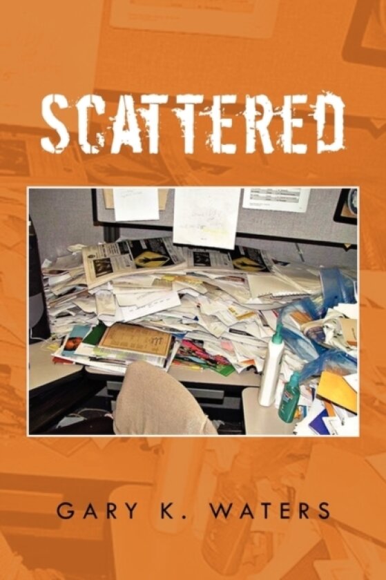 Scattered av Gary K Waters (Paperback)
