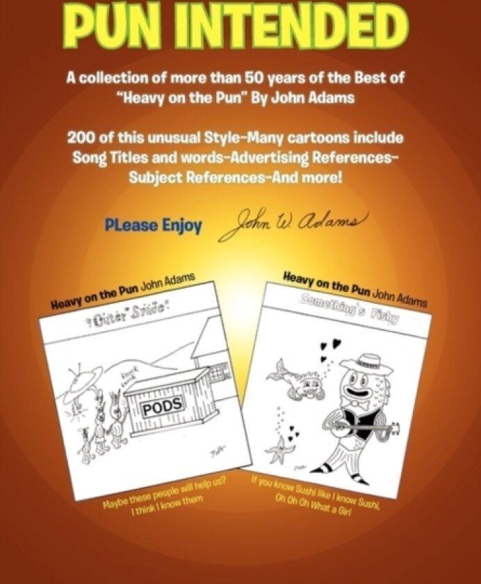 Pun Intended av John W Jr Adams (Hardcover)