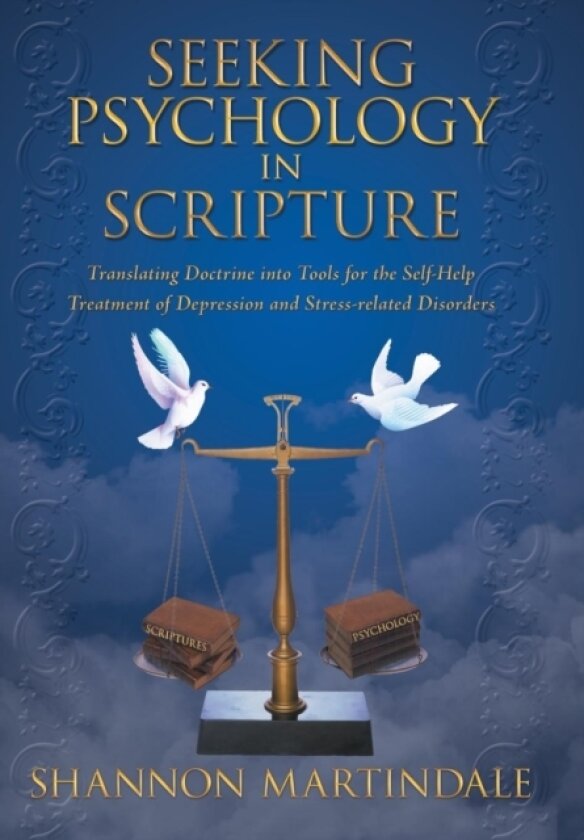 Seeking Psychology in Scripture av Shannon Martindale (Hardcover)