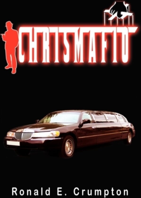 Chrismafio av Ronald E Crumpton (Hardcover)