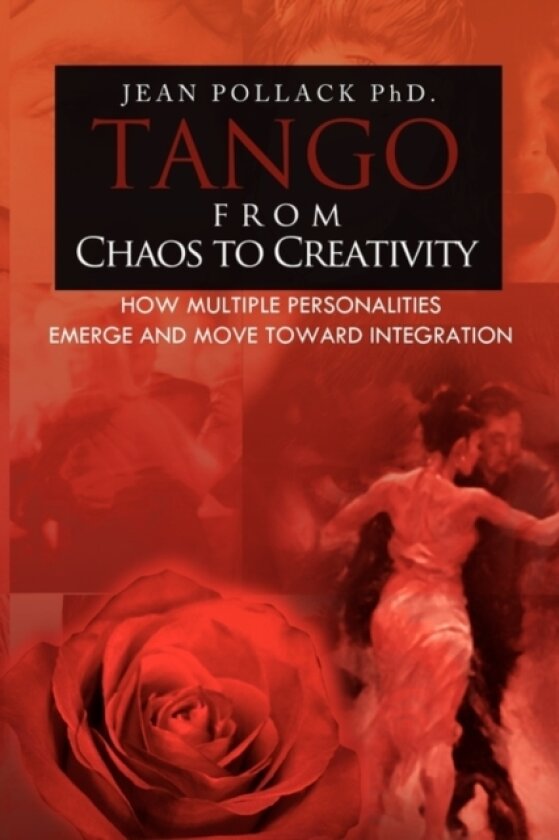 Tango from Chaos to Creativity av Jean Pollack (Paperback)