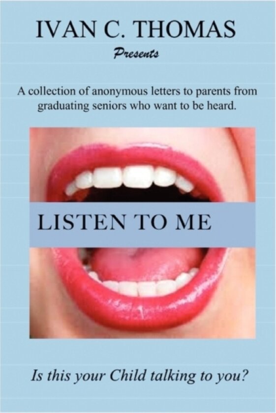 Listen to Me av Ivan Thomas (Hardcover)
