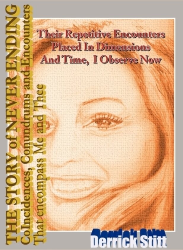 The Story of Never Ending Coincidences Conundrums and Encounters That Encompassed Me and Thee av Derrick Stitt (Paperback)