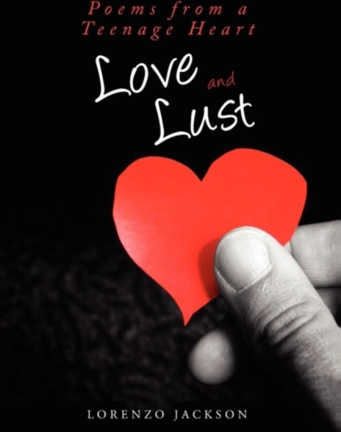 Love and Lust av Lorenzo Jackson (Paperback)