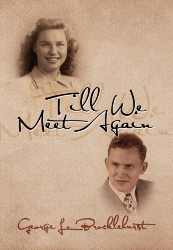 Till We Meet Again av George L Brocklehurst (Paperback)