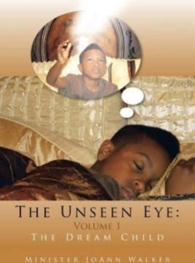 The Unseen Eye av Minister Joann Walker (Paperback)