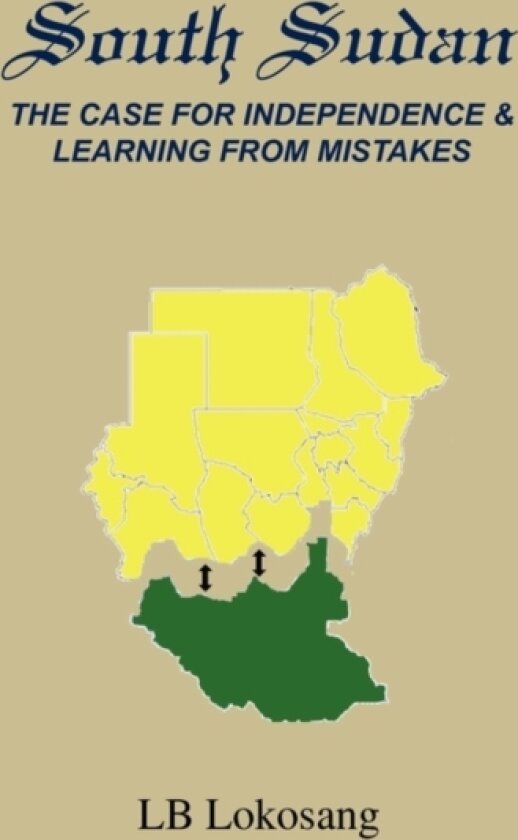 South Sudan av Lb Lokosang (Paperback)
