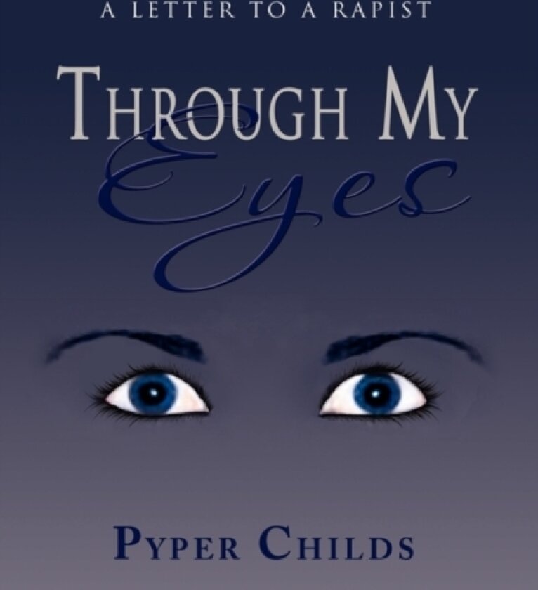 Through My Eyes av Pyper Childs (Paperback)