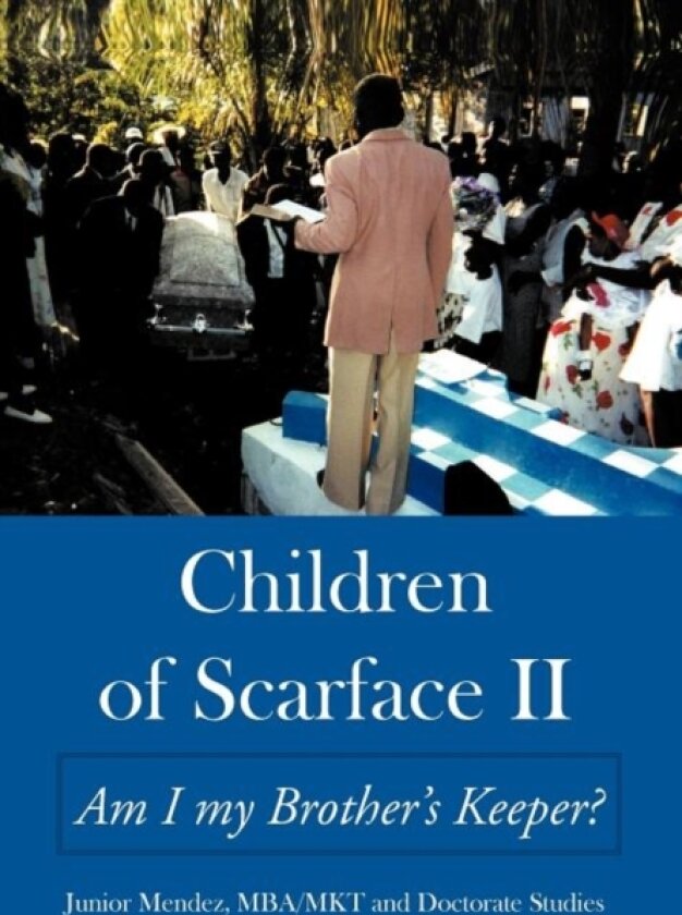 Children of Scarface II av Junior Mendez MKT MBA (Hardcover)