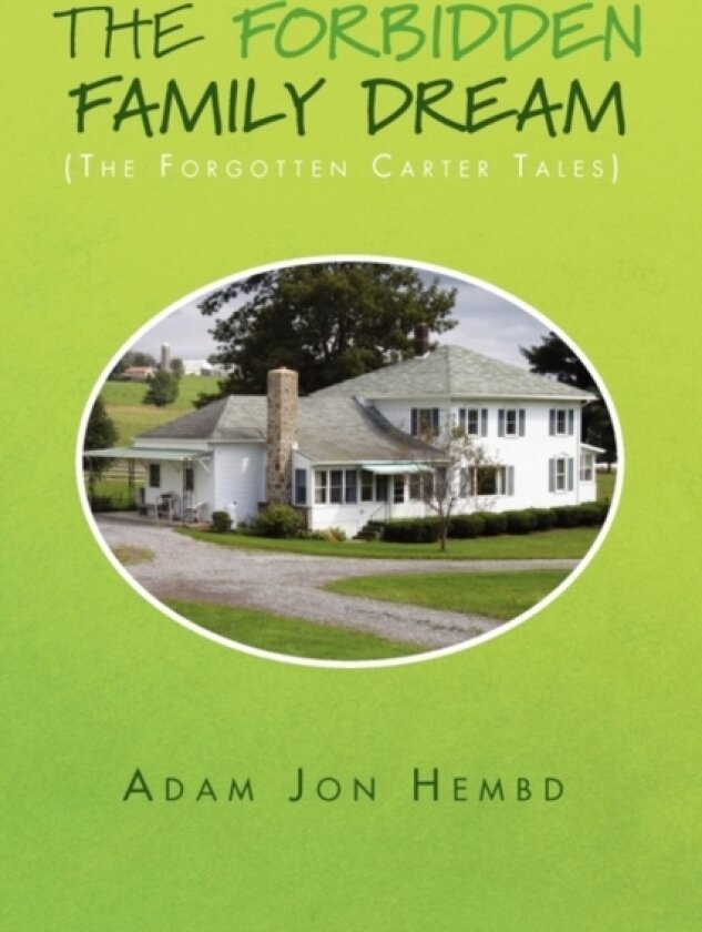 The Forbidden Family Dream av Adam Jon Hembd (Paperback)