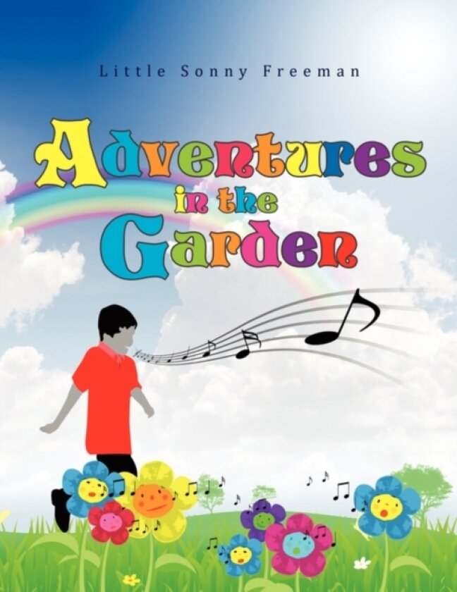 Adventures in the Garden av Little Sonny Freeman (Paperback)