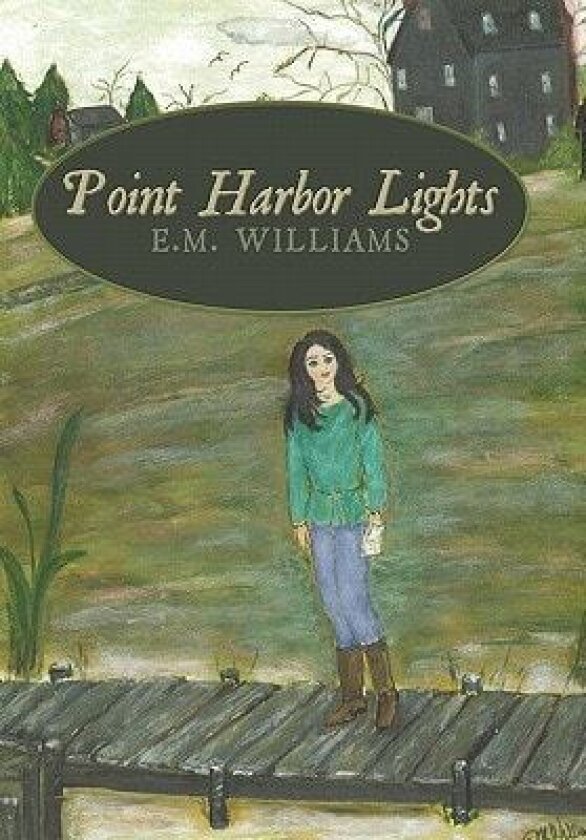 Point Harbor Lights av E.M. Williams (Paperback)