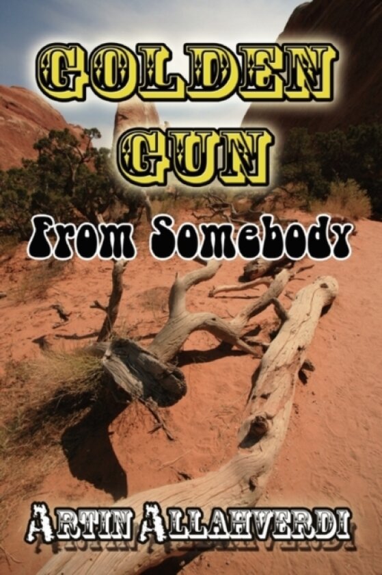 Golden Gun from Somebody av Artin Allahverdi (Paperback)