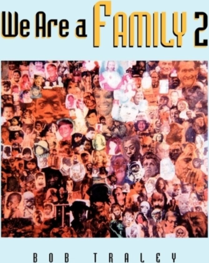 We Are a Family Part 2 av Traley Bob Traley, Bob Traley (Paperback)