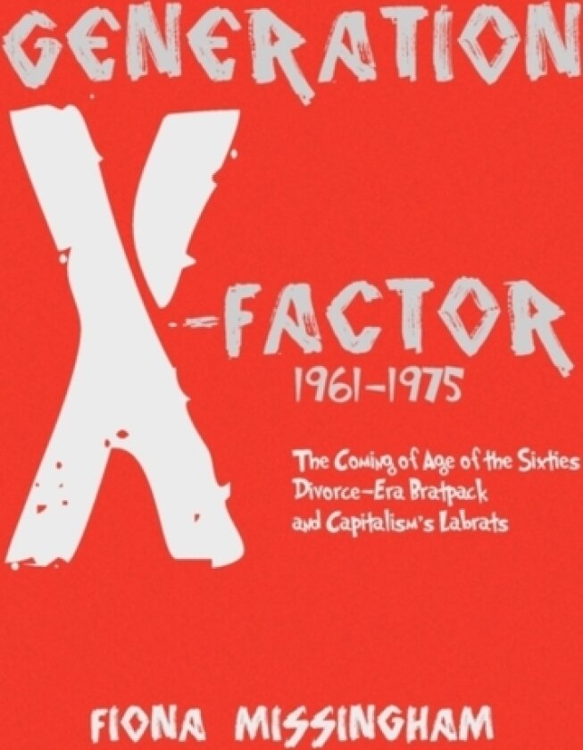 Generation X-Factor av Fiona Missingham (Paperback)
