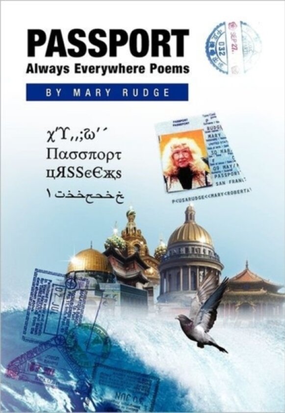 Passport Always Everywhere Poems av Mary Rudge (Paperback)