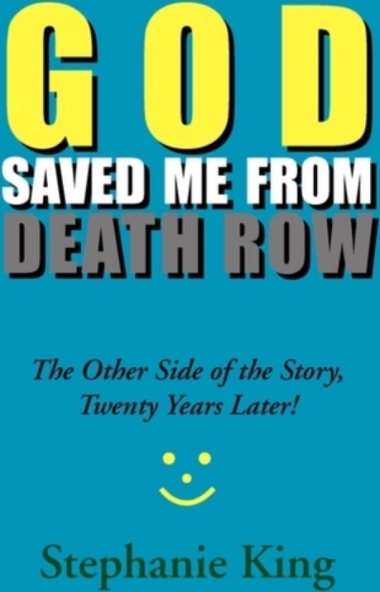 God Saved Me from Death Row av Christina King (Paperback)