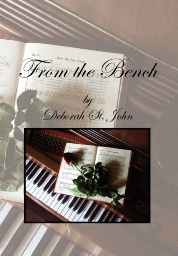 From the Bench av Deborah St John (Paperback)