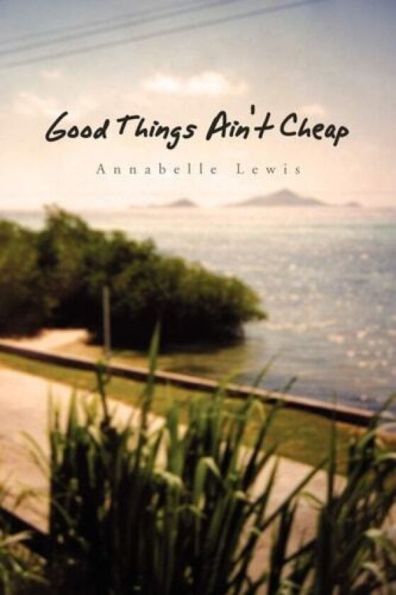 Good Things Ain't Cheap av Annabelle Lewis (Paperback)