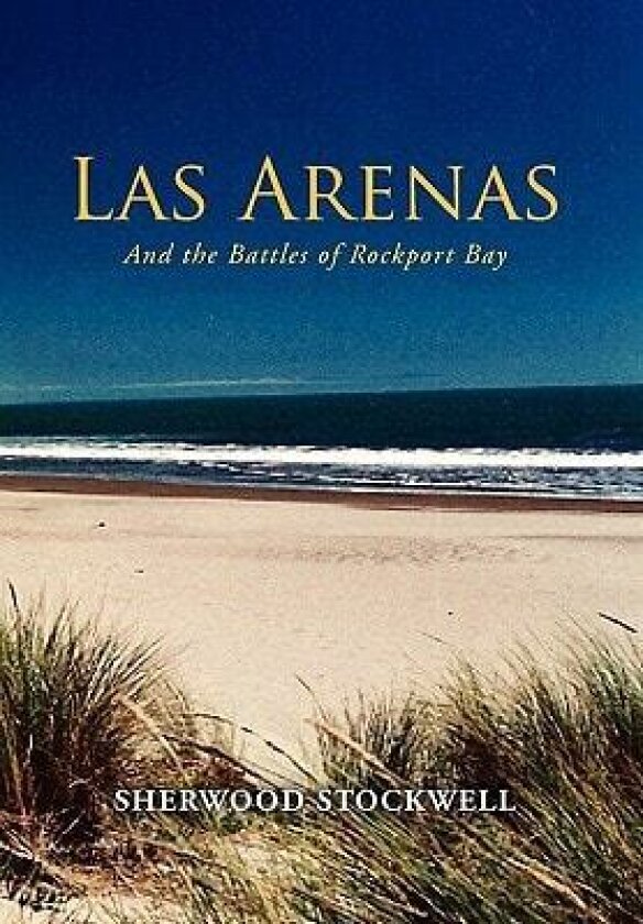 Las Arenas av Sherwood Stockwell (Hardcover)