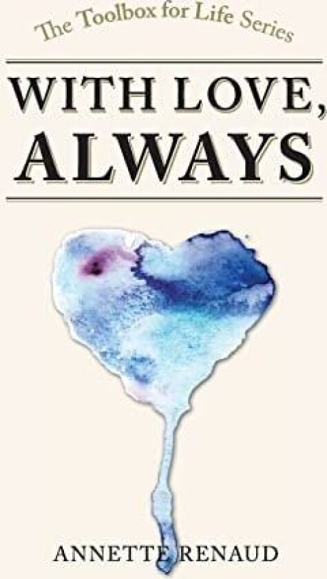 ''With Love, Always'' av Annette Renaud (Hardcover)
