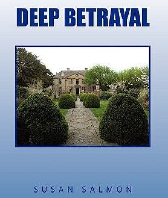 Deep Betrayal av Susan Salmon (Hardcover)