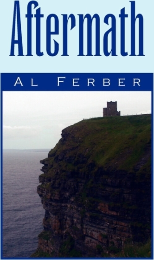 Aftermath av Al Ferber (Paperback)