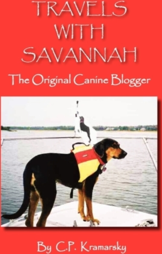 Travels with Savannah av Cp Kramarsky (Hardcover)