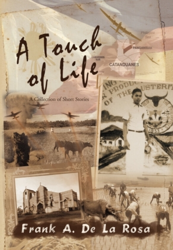 A Touch of Life av Frank A De La Rosa (Hardcover)