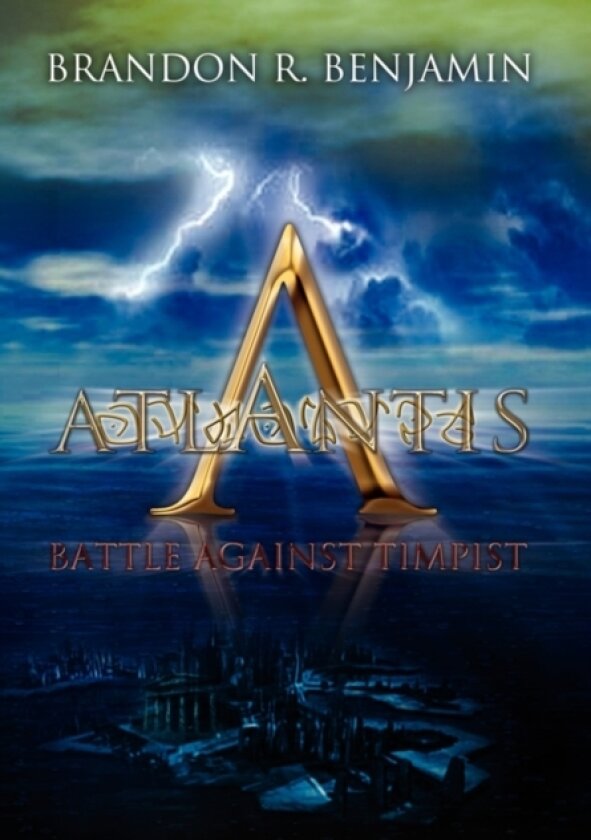 Atlantis av Brandon R Benjamin (Hardcover)