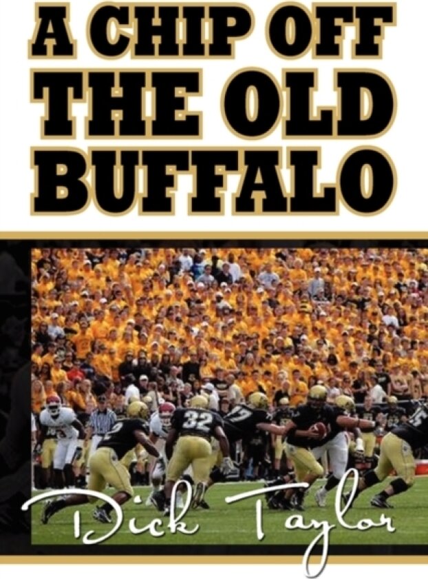 A Chip Off the Old Buffalo av Dick Taylor (Paperback)