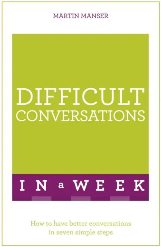 Difficult Conversations In A Week av Martin Manser