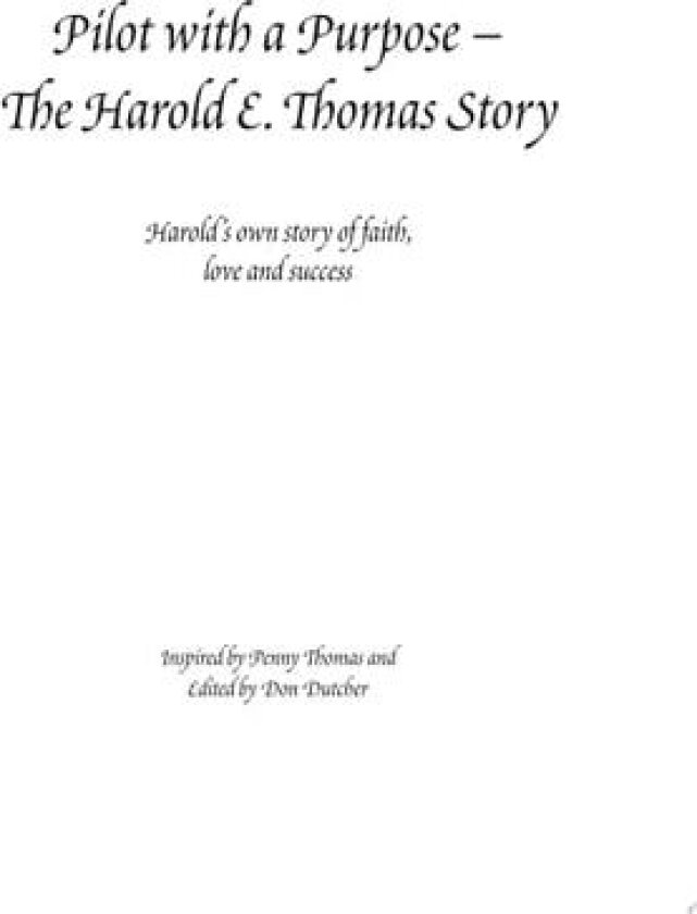 Pilot with a Purpose av Harold Eugene Thomas (Paperback)
